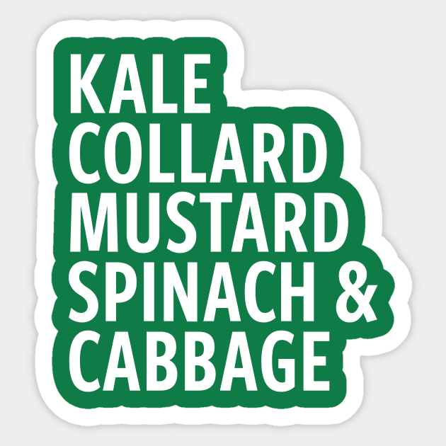 Eat Your Greens Sticker by Kale Von Celery